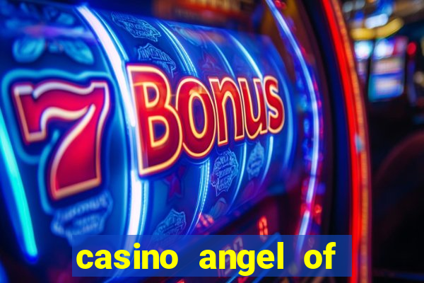 casino angel of the winds