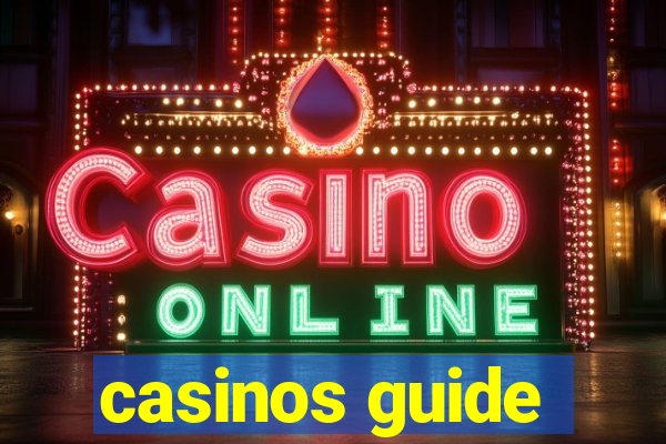 casinos guide