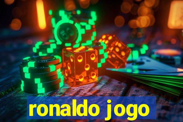 ronaldo jogo