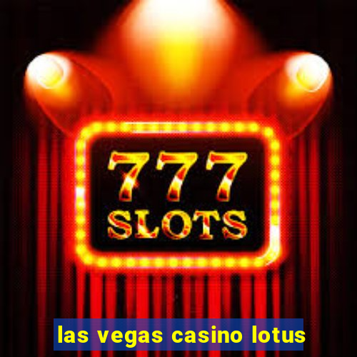 las vegas casino lotus