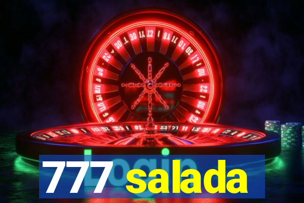 777 salada