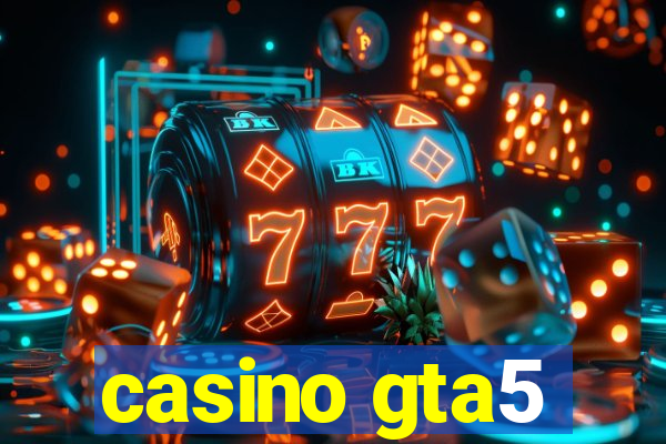 casino gta5