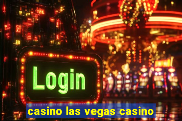 casino las vegas casino