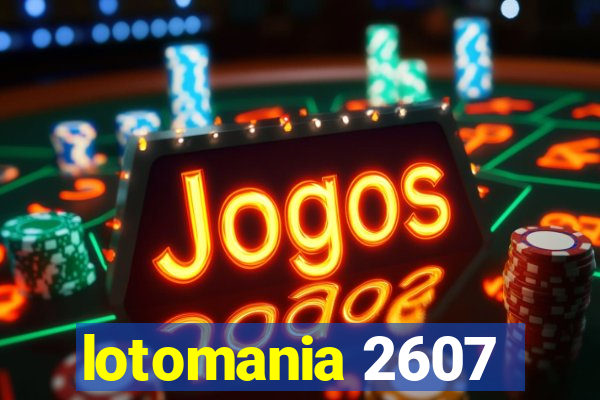 lotomania 2607