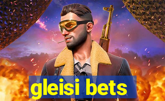 gleisi bets