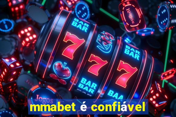 mmabet é confiável