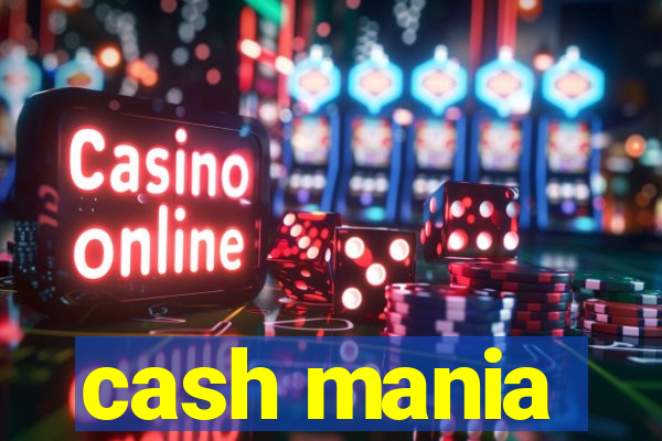 cash mania