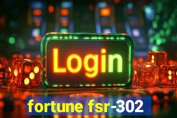 fortune fsr-302