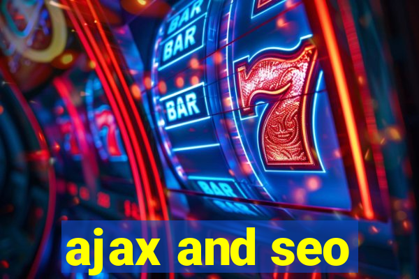 ajax and seo