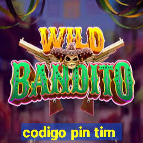 codigo pin tim