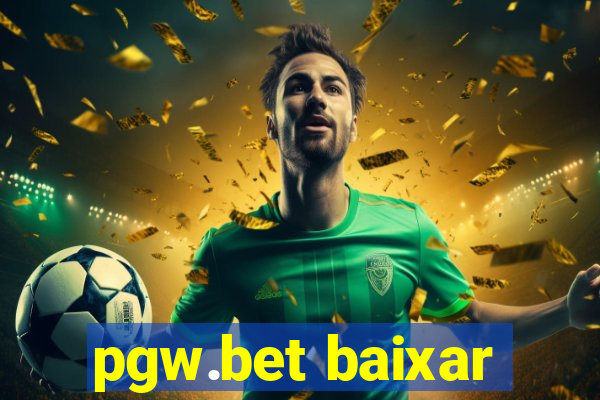 pgw.bet baixar