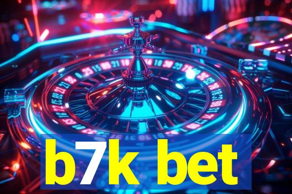 b7k bet