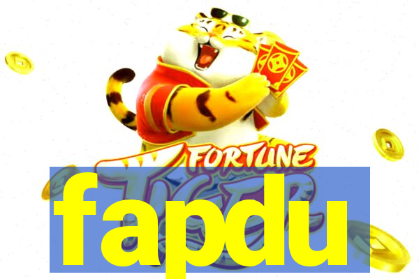 fapdu