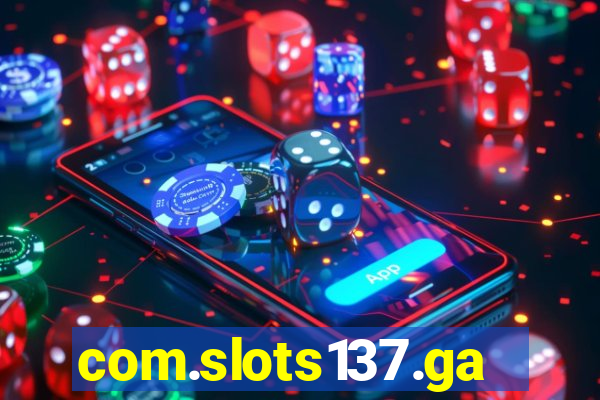 com.slots137.game