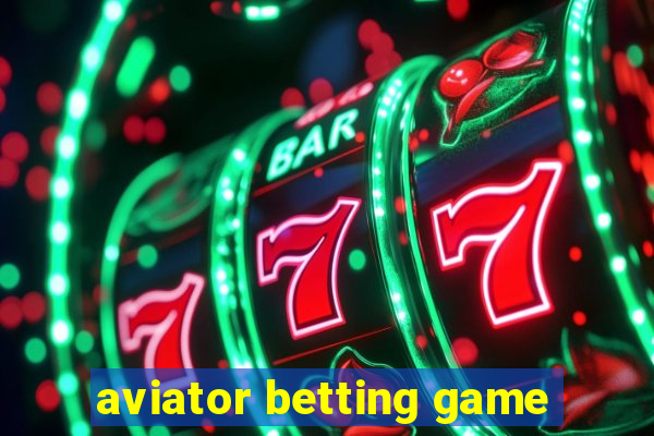 aviator betting game