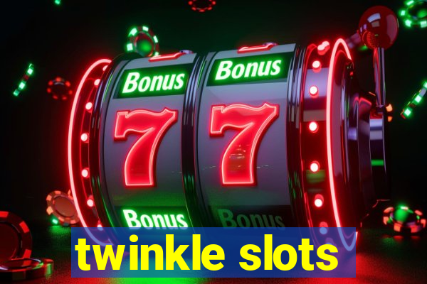 twinkle slots