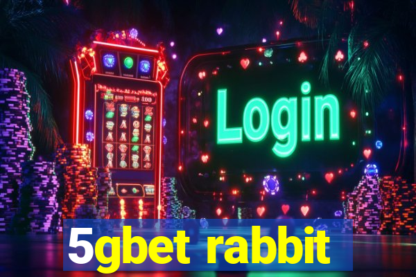 5gbet rabbit