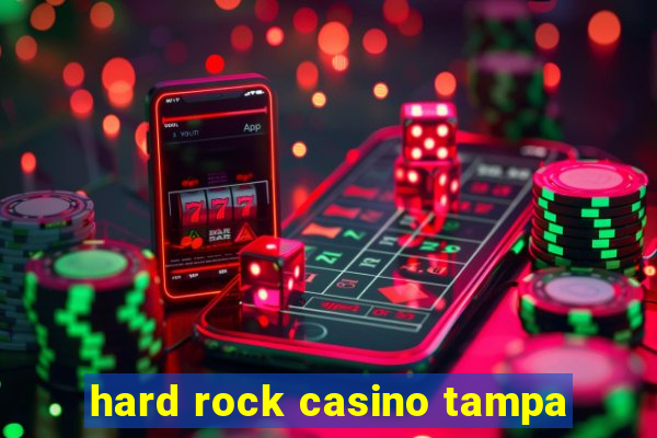 hard rock casino tampa