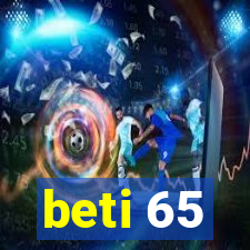 beti 65