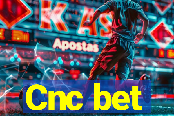 Cnc bet