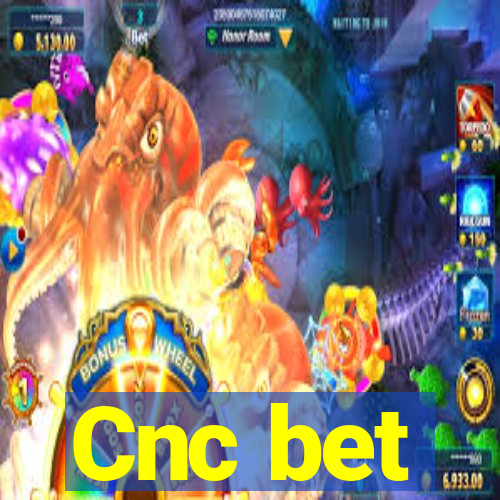 Cnc bet