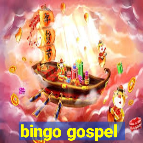 bingo gospel