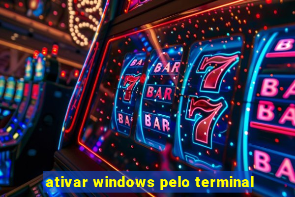 ativar windows pelo terminal