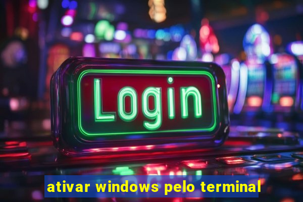 ativar windows pelo terminal