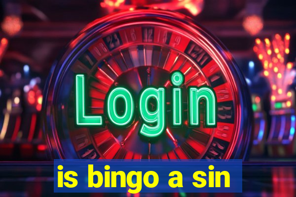 is bingo a sin