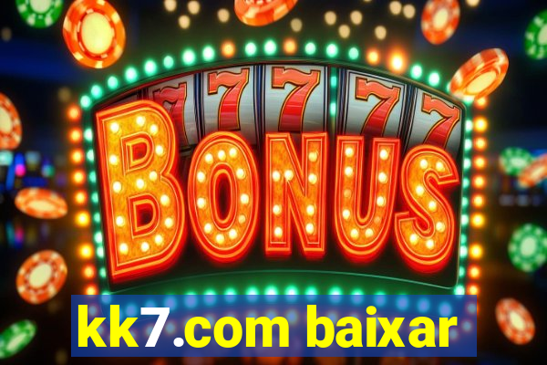 kk7.com baixar