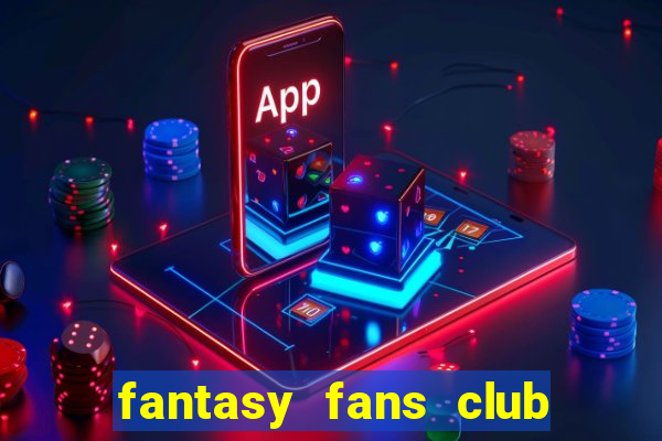 fantasy fans club - ffc