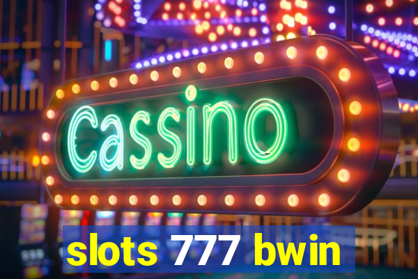 slots 777 bwin