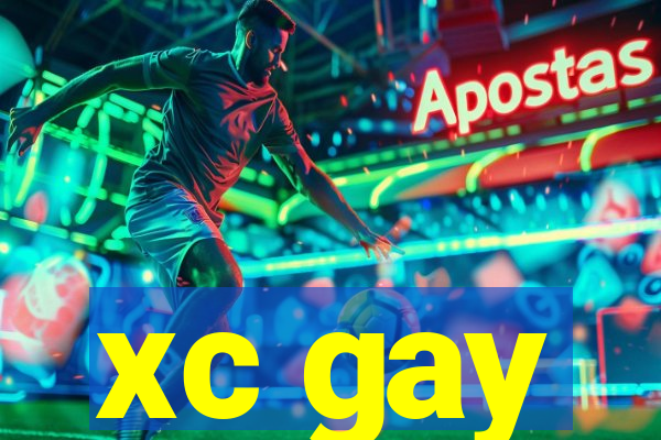 xc gay