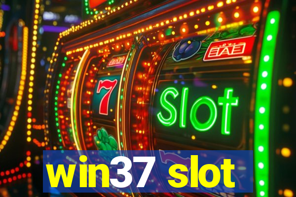 win37 slot