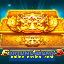 online casino echt geld winnen