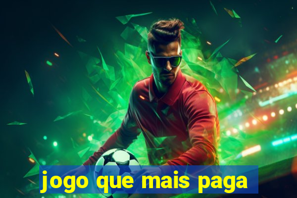 jogo que mais paga