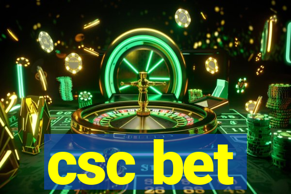 csc bet