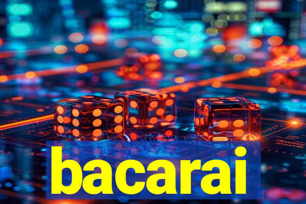 bacarai