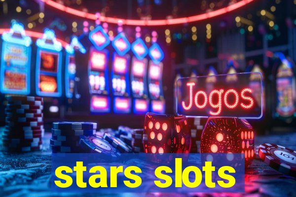 stars slots