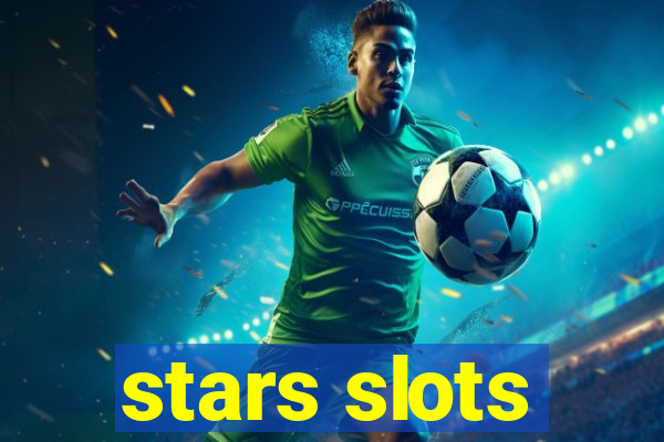 stars slots