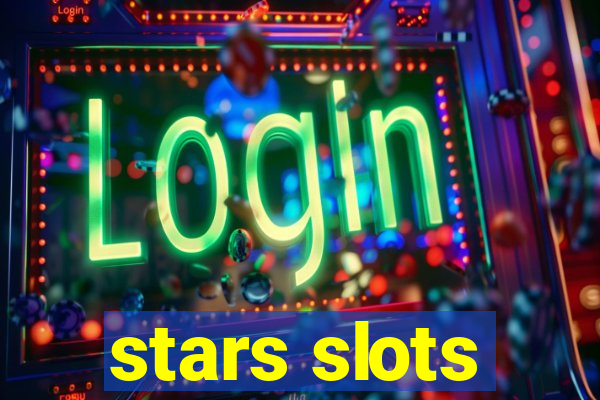 stars slots