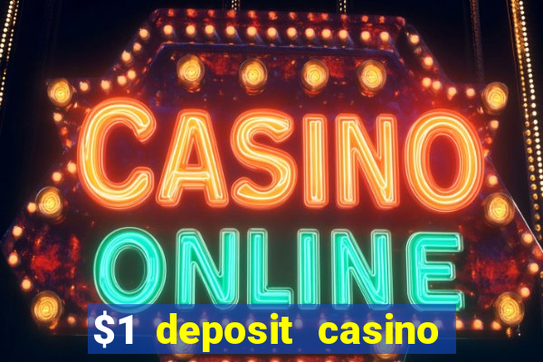 $1 deposit casino nz 2023