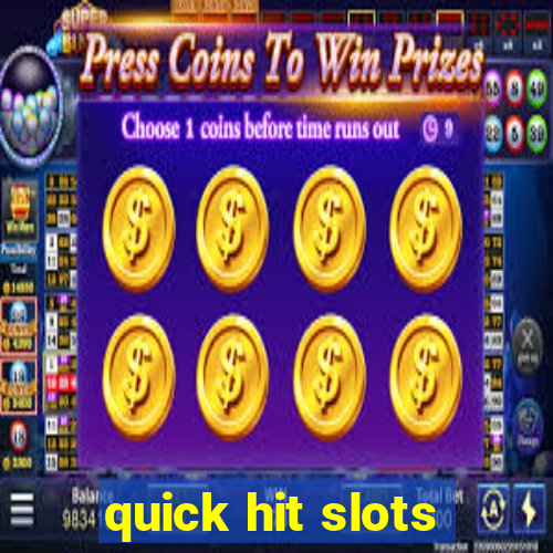 quick hit slots