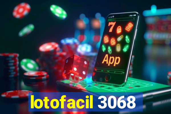 lotofacil 3068