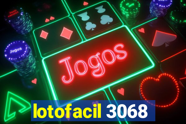 lotofacil 3068