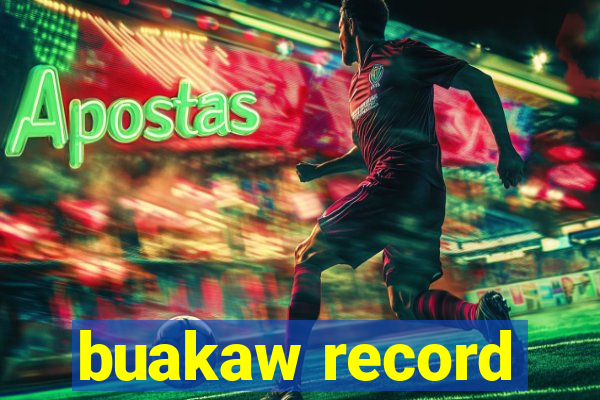 buakaw record