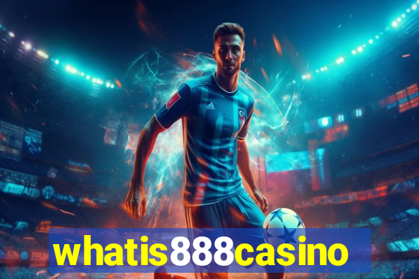 whatis888casino