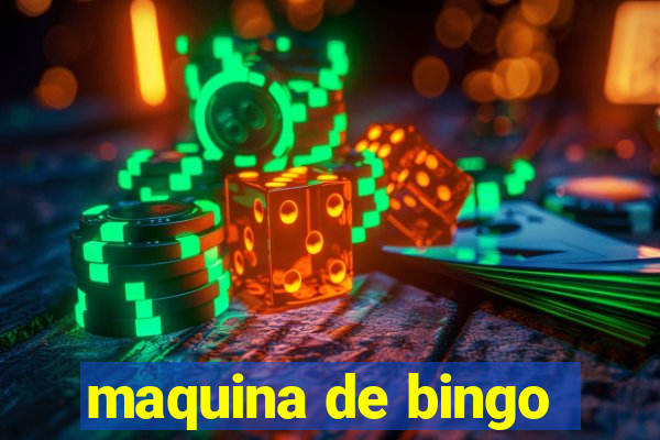 maquina de bingo