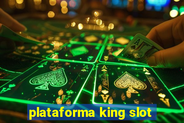 plataforma king slot