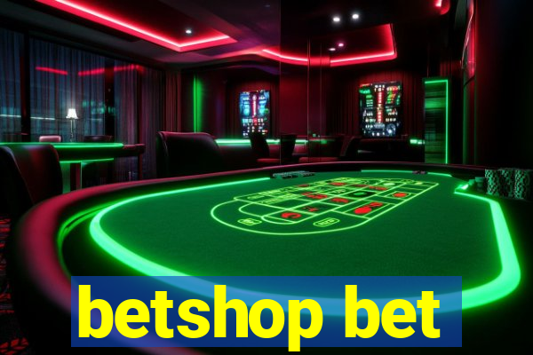 betshop bet